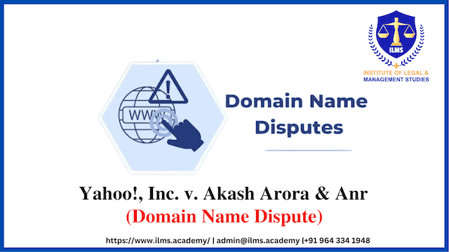 Trademark Case Yahoo!, Inc. v. Akash Arora & Anr 