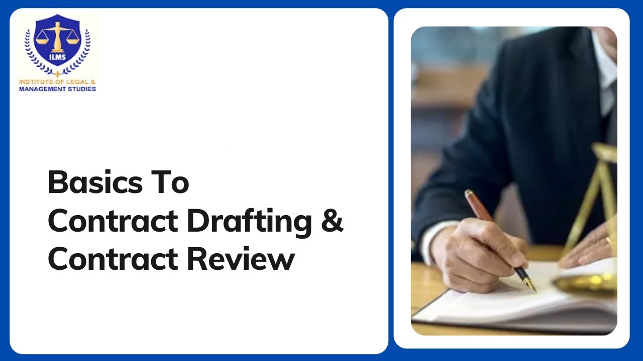 Basics of Contract Drafting and Contract Review