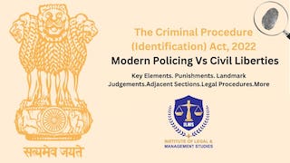 The Criminal Procedure (Identification) Act, 2022 A Critical Examination of Modern Policing and Civil Liberties in India
