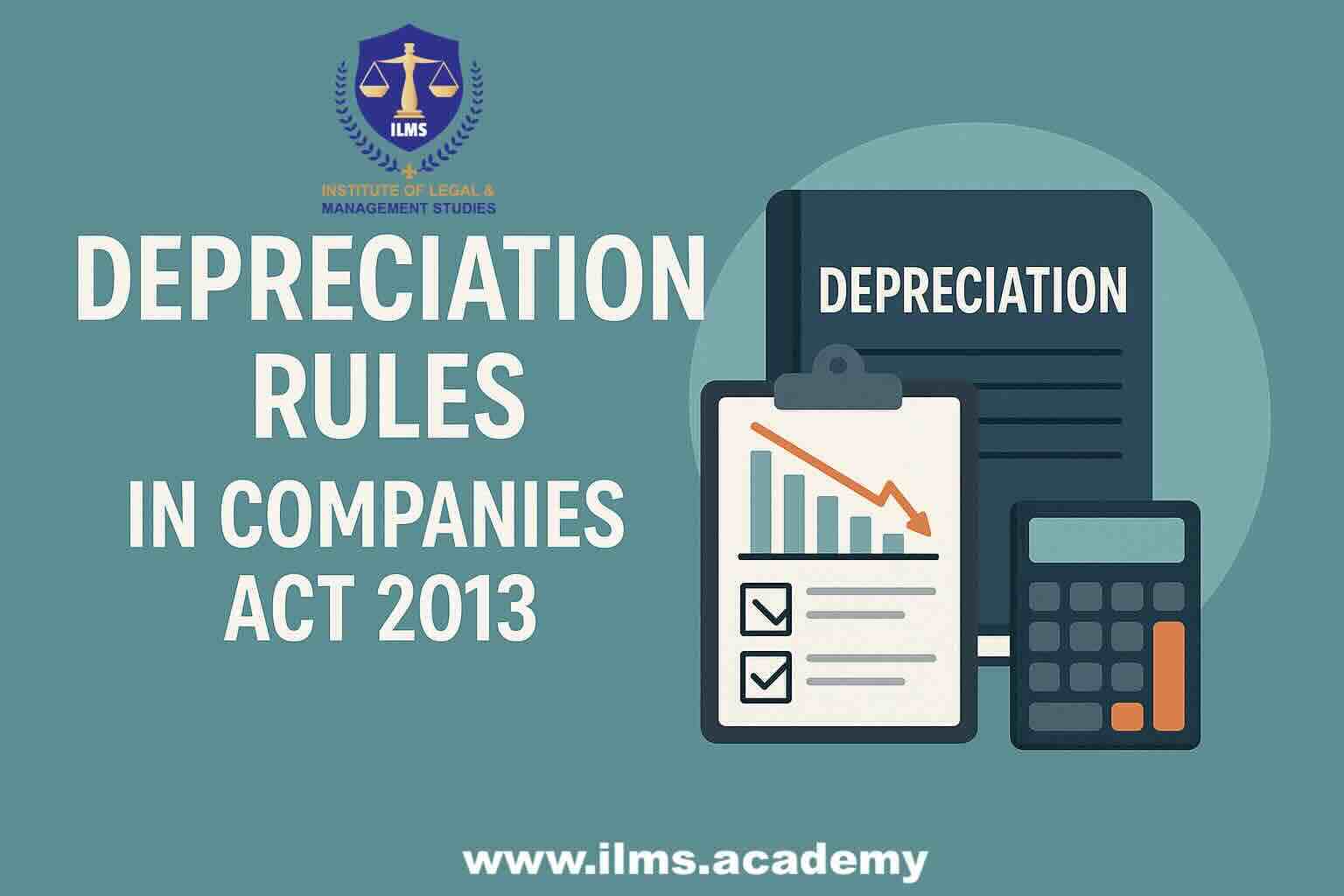 Depreciation Rules in Companies Act 2013