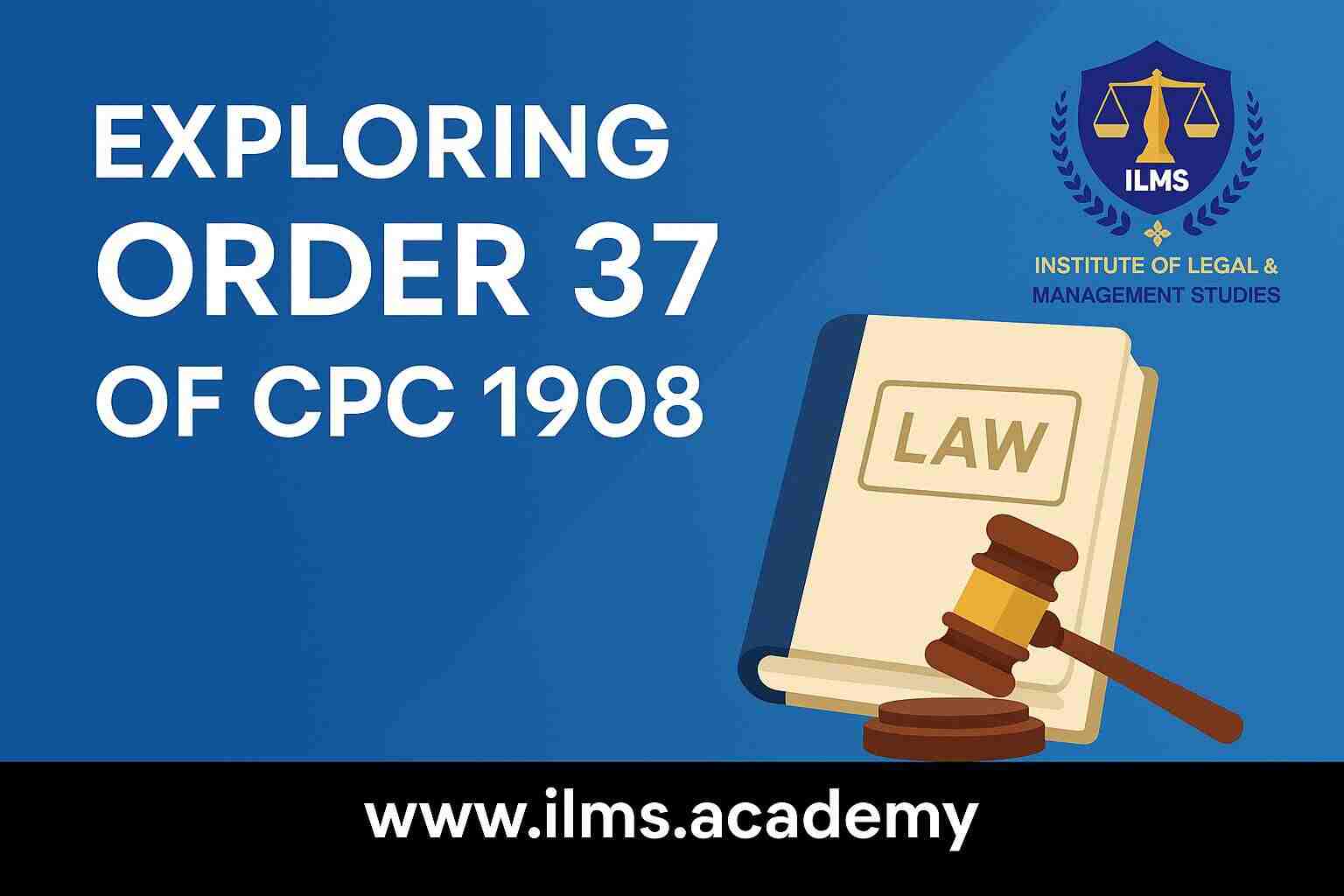 Exploring Order 37 of CPC 1908