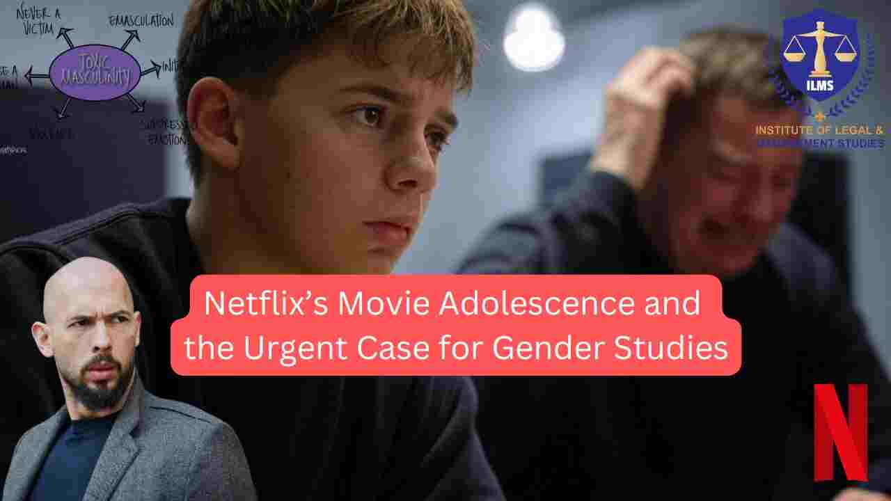 Netflixâs Series Adolescence and the Urgent Case for Gender Studies