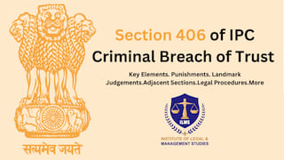 Exploring Section 406 of IPC (Indian Penal Code) - Criminal Breach of Trust